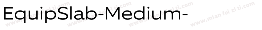 EquipSlab-Medium字体转换