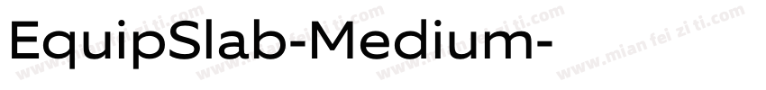 EquipSlab-Medium字体转换