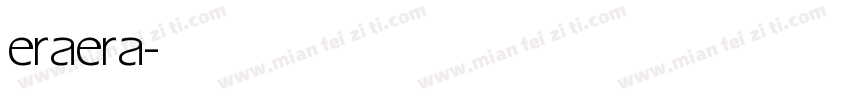 eraera字体转换
