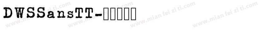 DWSSansTT字体转换