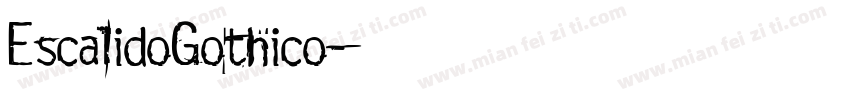EscalidoGothico字体转换