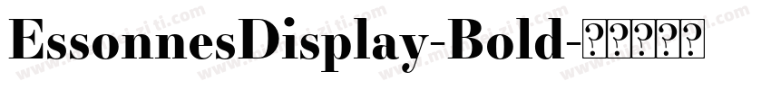 EssonnesDisplay-Bold字体转换
