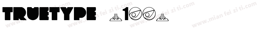 truetype字体-100字体转换