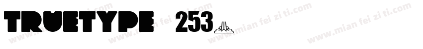 truetype字体253字体转换