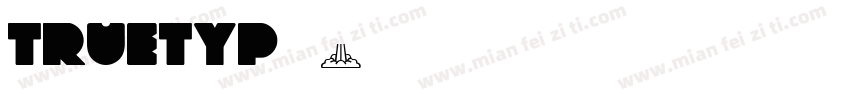 truetyp中文字体转换