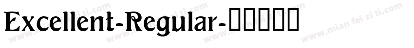 Excellent-Regular字体转换