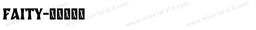 faity字体转换