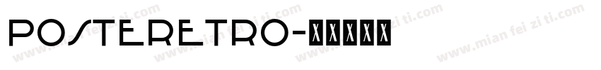 PosteRetro字体转换