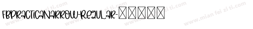 FbPracticaNarrow-Regular字体转换