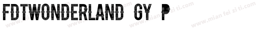 FdtWonderland-GY2P字体转换