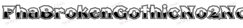 FhaBrokenGothicNo2Nc-2eKW字体转换