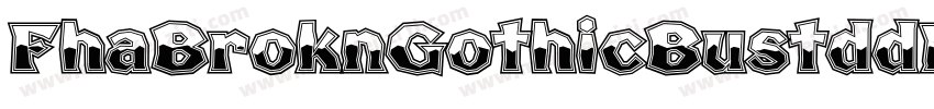 FhaBroknGothicBustddNc-Z4Gq字体转换
