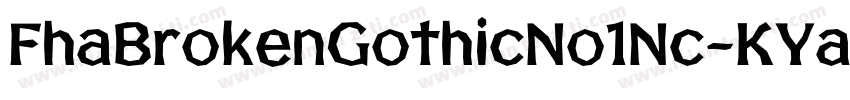 FhaBrokenGothicNo1Nc-KYaW字体转换