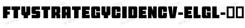FtyStrategycideNcv-elGl字体转换