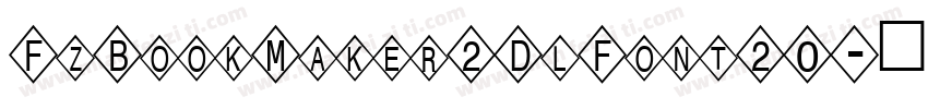 FzBookMaker2DlFont20字体转换
