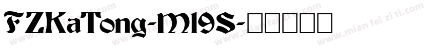 FZKaTong-M19S字体转换
