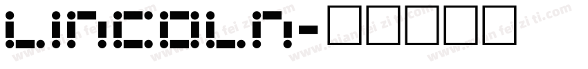 Lincoln字体转换