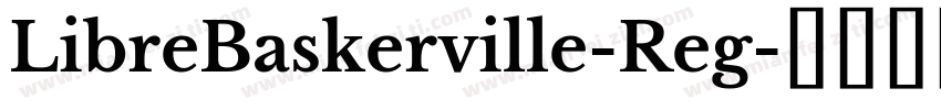 LibreBaskerville-Reg字体转换
