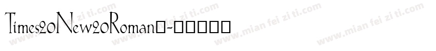 Times20New20Roman字字体转换