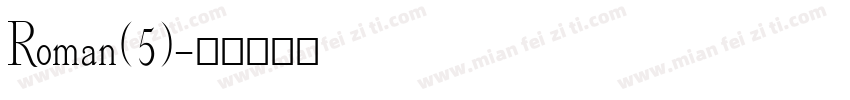Roman(5)字体转换