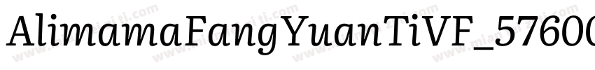 AlimamaFangYuanTiVF_576000wght字体转换