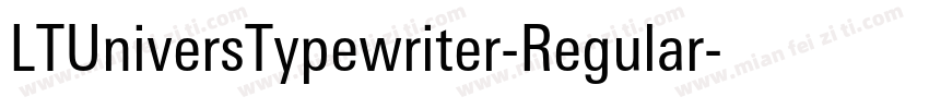 LTUniversTypewriter-Regular字体转换