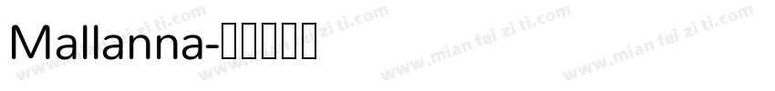 Mallanna字体转换