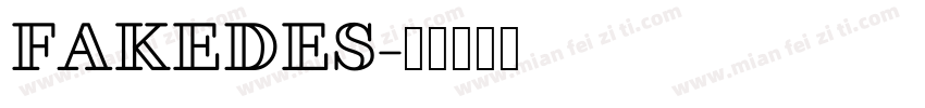 FAKEDES字体转换