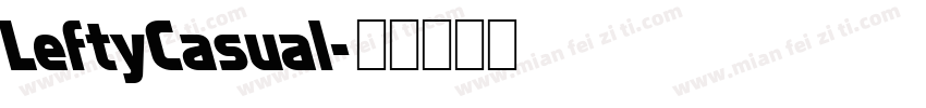 LeftyCasual字体转换