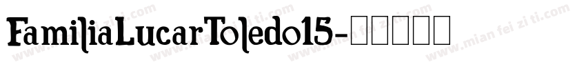 FamiliaLucarToledo15字体转换