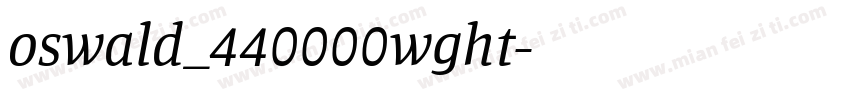 oswald_440000wght字体转换