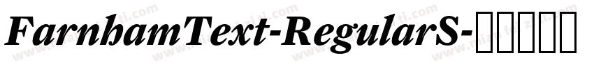 FarnhamText-RegularS字体转换