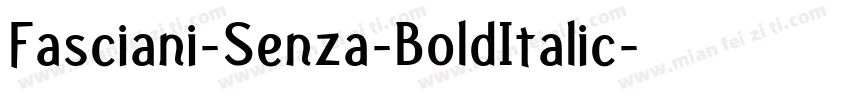 Fasciani-Senza-BoldItalic字体转换