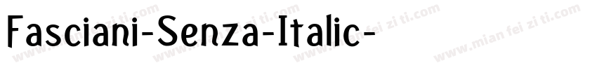 Fasciani-Senza-Italic字体转换