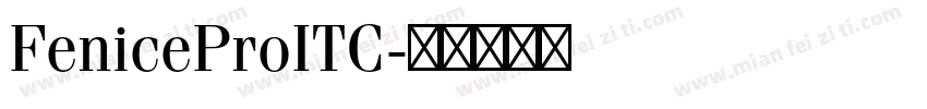 FeniceProITC字体转换