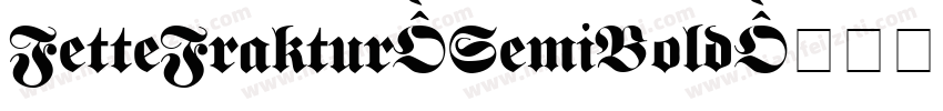 FetteFraktur-SemiBold字体转换