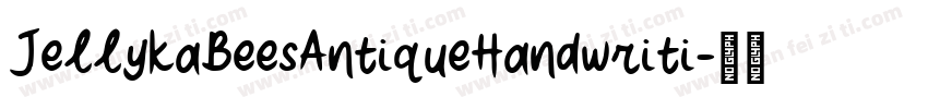 JellykaBeesAntiqueHandwriti字体转换