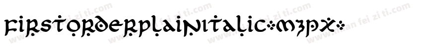 FirstOrderPlainItalic-mzpx字体转换