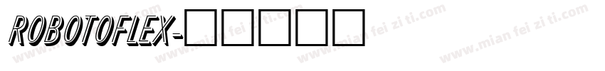 RobotoFlex字体转换