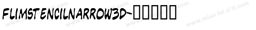 FlimStencilNarrow3d字体转换