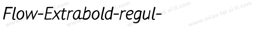 Flow-Extrabold-regul字体转换