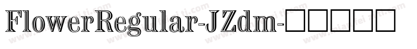 FlowerRegular-JZdm字体转换