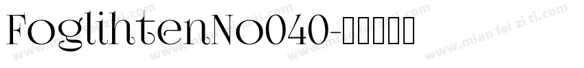FoglihtenNo040字体转换