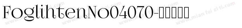 FoglihtenNo04070字体转换
