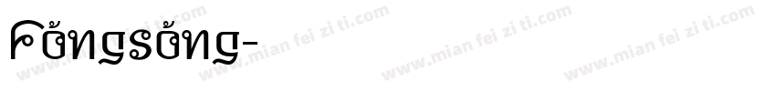 Fongsong字体转换