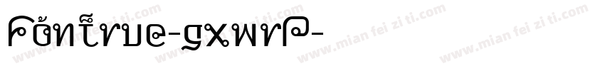 Fontrue-gxwrP字体转换