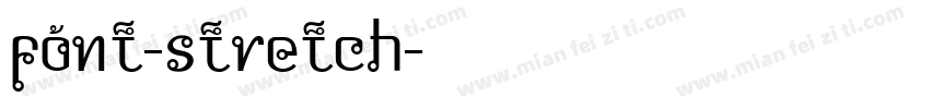font-stretch字体转换