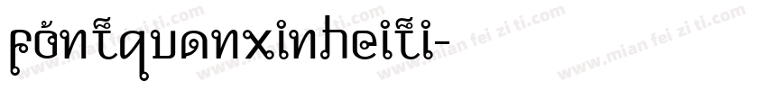 fontquanxinheiti字体转换