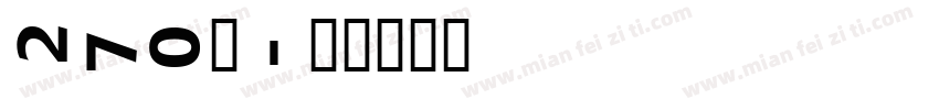 270号字体转换