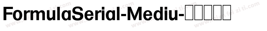 FormulaSerial-Mediu字体转换
